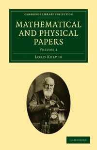 Mathematical And Physical Papers