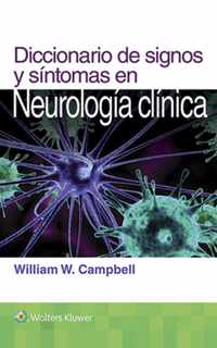 Diccionario de Signos Y Síntomas En Neurología Clínica