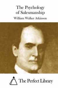 The Psychology of Salesmanship