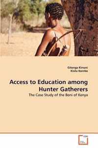 Access to Education among Hunter Gatherers