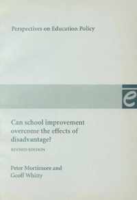 Can School Improvement Overcome the Effects of Disadvantage?