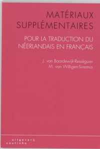 Materiaux supplementaires pour la traduction du neerlandais en francais
