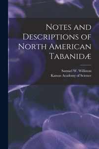 Notes and Descriptions of North American Tabanidae [microform]