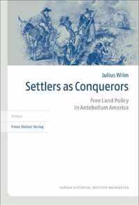 Settlers as Conquerors