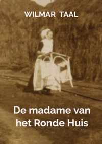 De madame van het Ronde Huis