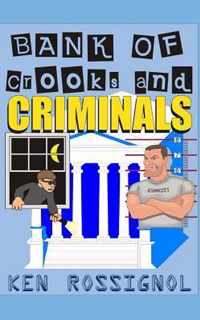 Bank of Crooks & Criminals