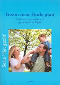 Wilts, Gezin naar Gods plan