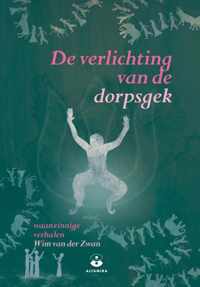 De verlichting van de dorpsgek