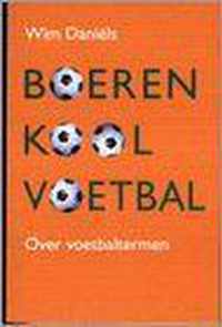 BOERENKOOLVOETBAL EN ANDERE VOETBALTERME