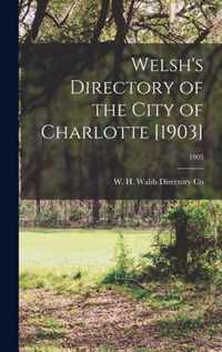 Welsh's Directory of the City of Charlotte [1903]; 1903
