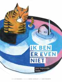 Ik ben er even niet / Softcover / 9789491545610 / Druk: 1 / november 2020 / 76 pagina's