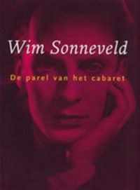 Wim Sonneveld De Parel Van Het Cabaret