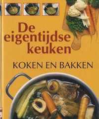 Koken en bakken De eigentijdse keuken