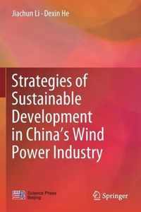 Strategies of Sustainable Development in China s Wind Power Industry