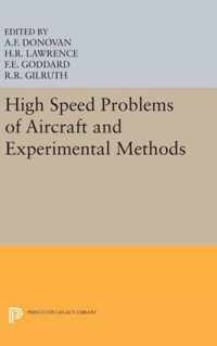 High Speed Problems of Aircraft and Experimental Methods