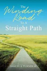 The Winding Road to a Straight Path