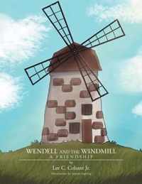 Wendell and the Windmill