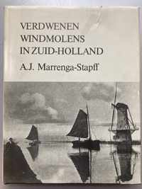 Verdwenen windmolens in zuid-holland
