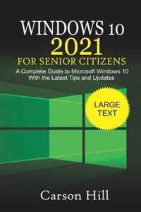 Windows 10 2021 for Senior Citizens