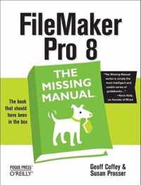 Filemaker Pro 8: The Missing Manual