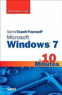 Sams Teach Yourself Microsoft Windows 7 In 10 Minutes