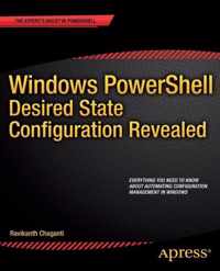 Windows PowerShell Desired State Configuration Revealed
