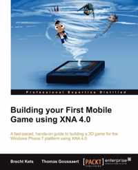 Building Your First Mobile Game Using Xna 4.0