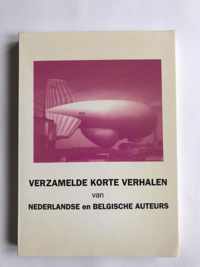 Verzamelde korte verhalen van Nederlandse en belgische auteurs