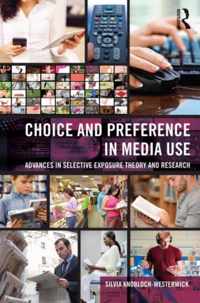 Choice and Preference in Media Use
