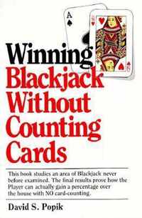 Winning Blackjack Without Counting Cards