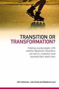 Transition & Transformation