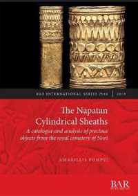 The Napatan Cylindrical Sheaths