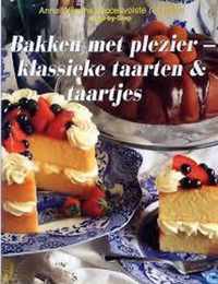 Bakken met plezier - klassieke taarten en taartjes