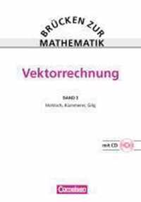 Brücken zur Mathematik 3 Vektorrechnung. Schülerbuch