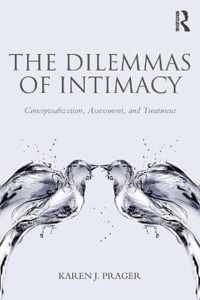 The Dilemmas of Intimacy