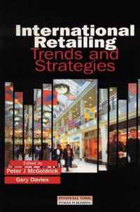 International Retailing Trends And Strategies