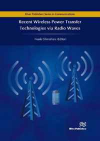 Recent Wireless Power Transfer Technologies via Radio Waves