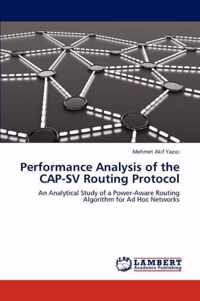 Performance Analysis of the CAP-SV Routing Protocol
