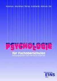 Psychologie für die Fachoberschulen. Lehr-/Fachbuch