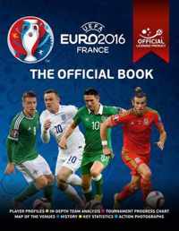 UEFA EURO 2016 The Official Book - Official licensed product of UEFA EURO 2016