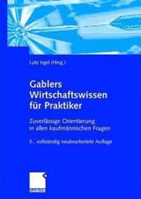 Gablers Wirtschaftswissen F r Praktiker