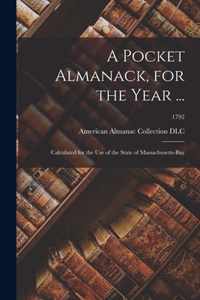 A Pocket Almanack, for the Year ...