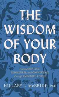 Wisdom of Your Body