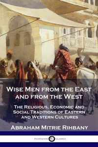 Wise Men from the East and from the West