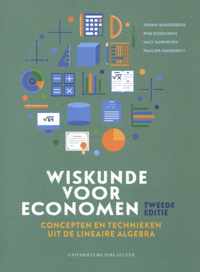 Wiskunde voor economen: concepten en technieken uit de lineaire algebra - Tweede editie