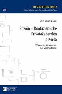 Sowon - Konfuzianische Privatakademien in Korea