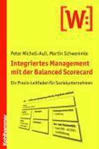 Integriertes Management Mit Der Balanced Scorecard