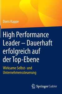 High Performance Leader Dauerhaft erfolgreich auf der Top Ebene