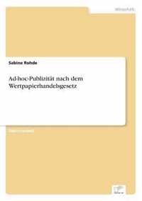 Ad-hoc-Publizitat nach dem Wertpapierhandelsgesetz