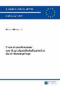 Erwerb Von Personen- Und Kapitalgesellschaftsanteilen Durch Minderjaehrige